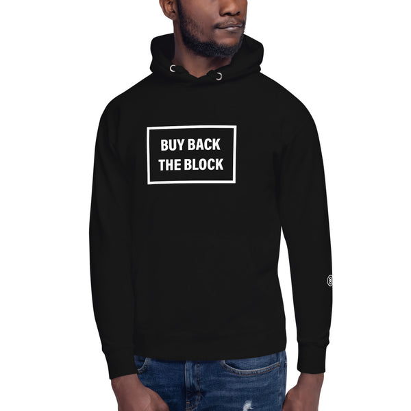 Buy Back the Block Hoodie