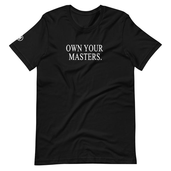 Own Your Masters. Black